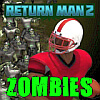 return man 2 zombies